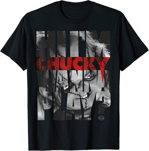 Child"s Play Hi I"m Chucky Wanna Play Text Fill T-Shirt